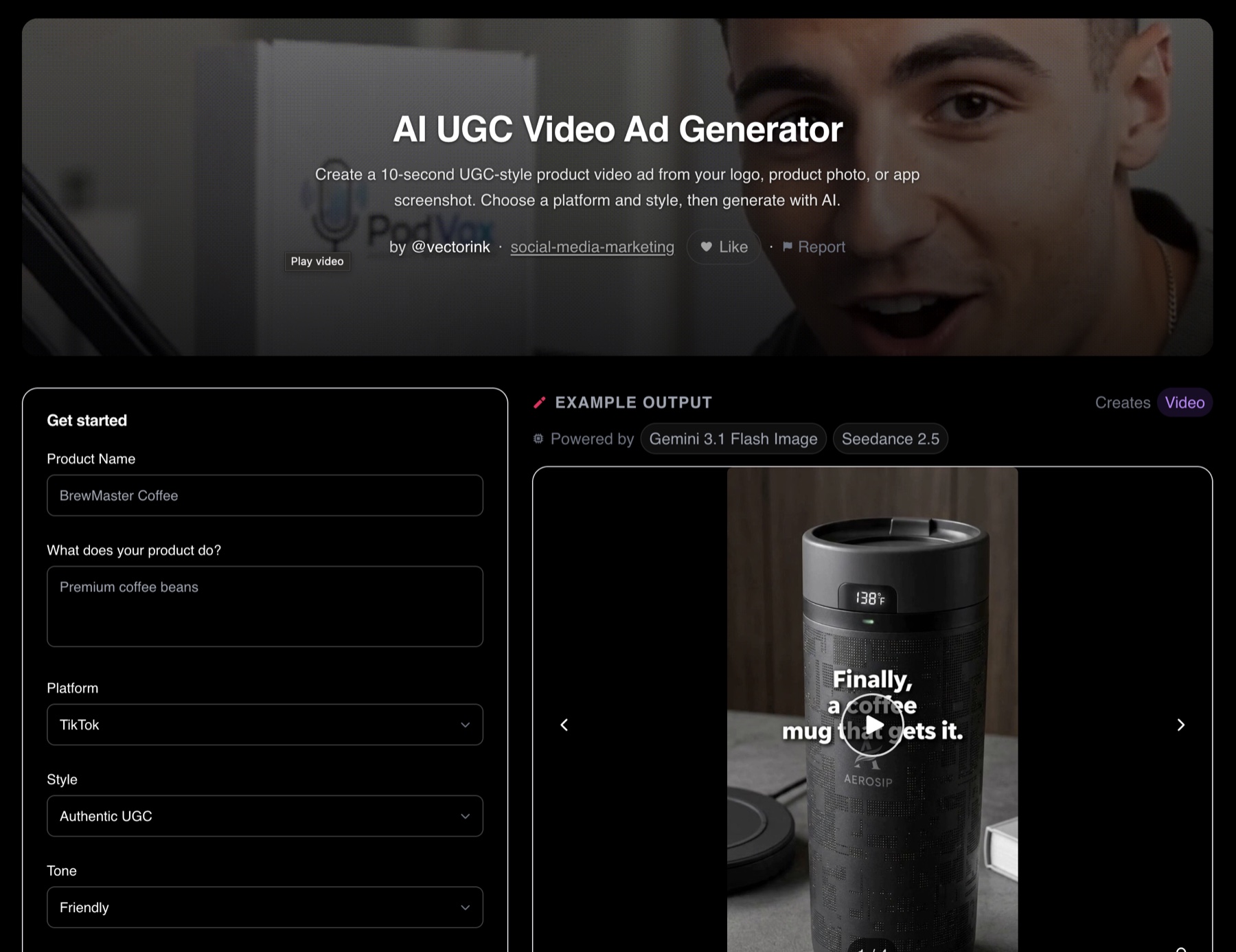 Vector Ink AI UGC Video Ad Generator interface showing product inputs and an example 10-second video powered by Gemini 3.1 Flash Image and Seedance 2.5